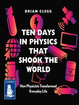 cover image of Ten Days in Physics that Shook the World